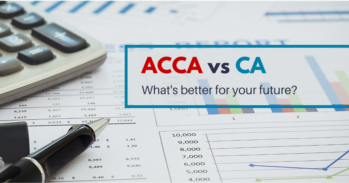 ACCA Vs CA What is better for your future